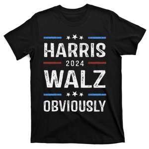 Harris Walz Obviously 2024 Harris Tim Walz Waltz 2024 T-Shirt