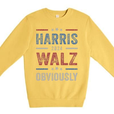 Harris Walz Obviously 2024 Harris Tim Walz Waltz 2024 Premium Crewneck Sweatshirt