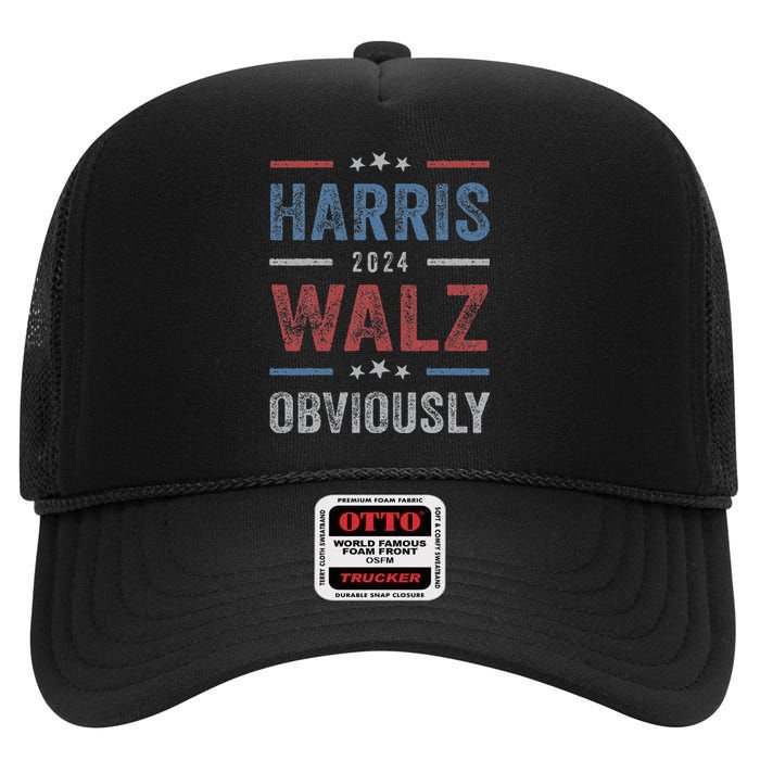 Harris Walz Obviously 2024 Harris Tim Walz Waltz 2024 High Crown Mesh Back Trucker Hat