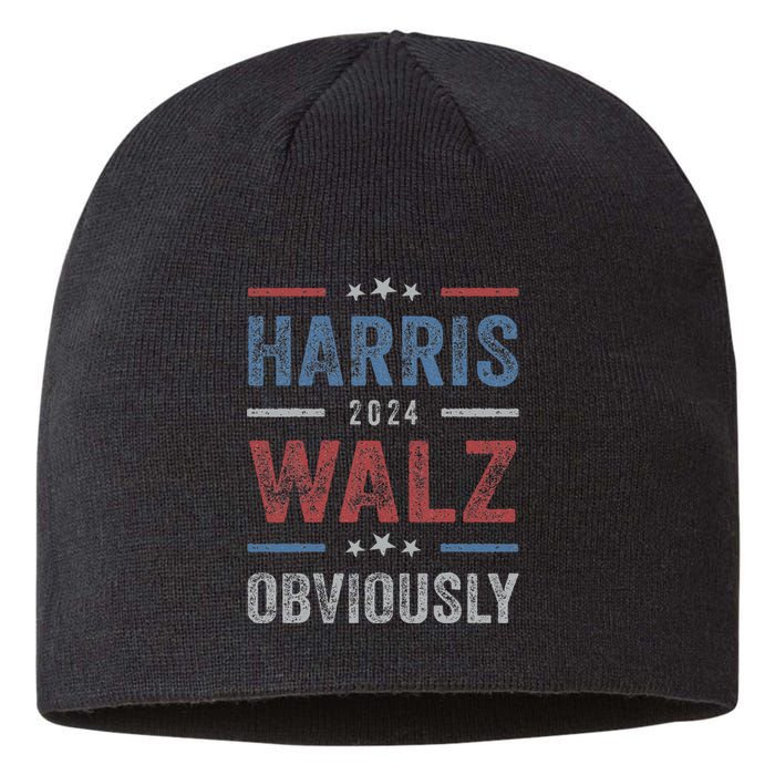 Harris Walz Obviously 2024 Harris Tim Walz Waltz 2024 Sustainable Beanie