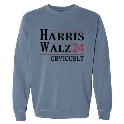 Harris Walz Obviously 2024 Harris Tim Walz Waltz 2024 Garment-Dyed Sweatshirt