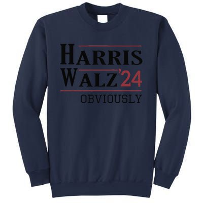 Harris Walz Obviously 2024 Harris Tim Walz Waltz 2024 Sweatshirt