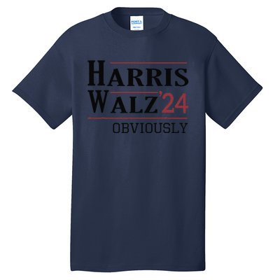 Harris Walz Obviously 2024 Harris Tim Walz Waltz 2024 Tall T-Shirt