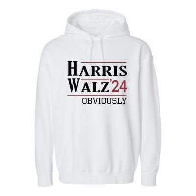 Harris Walz Obviously 2024 Harris Tim Walz Waltz 2024 Garment-Dyed Fleece Hoodie