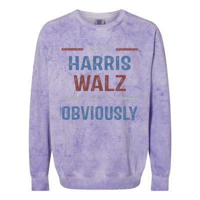 Harris Walz Obviously 2024 Harris Tim Walz Waltz 2024 Colorblast Crewneck Sweatshirt