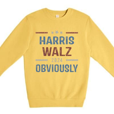 Harris Walz Obviously 2024 Harris Tim Walz Waltz 2024 Premium Crewneck Sweatshirt