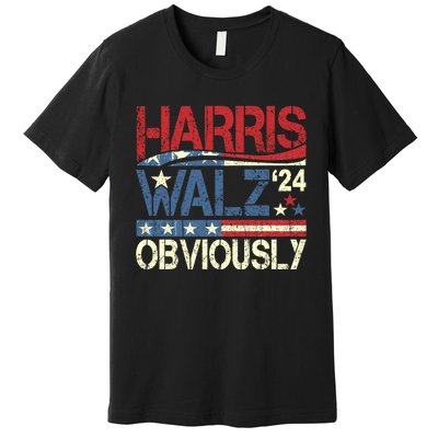 Harris Walz Obviously! Harris Waltz 2024 Election Premium T-Shirt