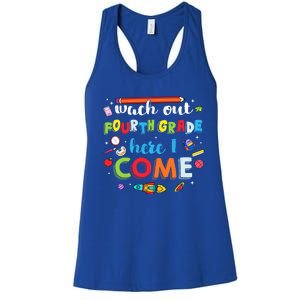 Heart Watch Out Fourth Grade Here I Come Back To School Funny Gift Women's Racerback Tank