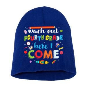 Heart Watch Out Fourth Grade Here I Come Back To School Funny Gift Short Acrylic Beanie