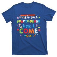 Heart Watch Out Fourth Grade Here I Come Back To School Funny Gift T-Shirt