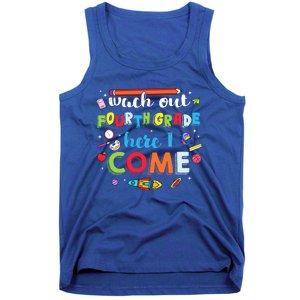 Heart Watch Out Fourth Grade Here I Come Back To School Funny Gift Tank Top