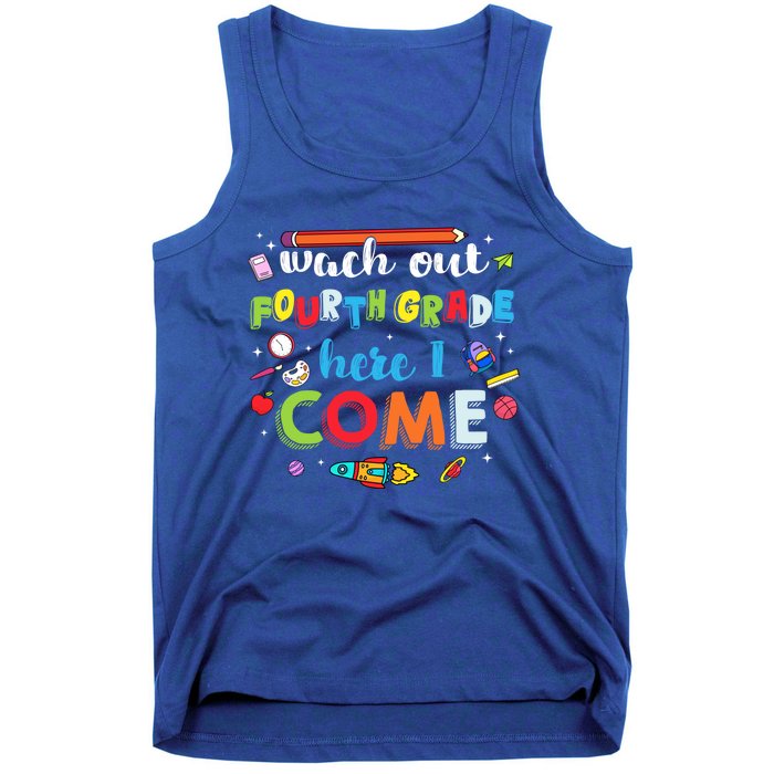 Heart Watch Out Fourth Grade Here I Come Back To School Funny Gift Tank Top