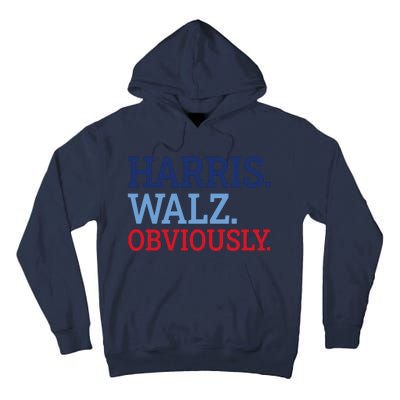 Harris Walz Obviously 2024 Tall Hoodie