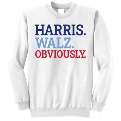 Harris Walz Obviously 2024 Sweatshirt