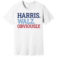 Harris Walz Obviously 2024 Premium T-Shirt