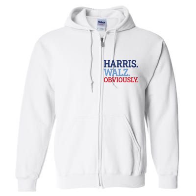 Harris Walz Obviously 2024 Full Zip Hoodie