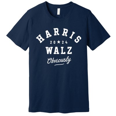 Harris Walz Obviously 2024 Elegant Minimalist Premium T-Shirt