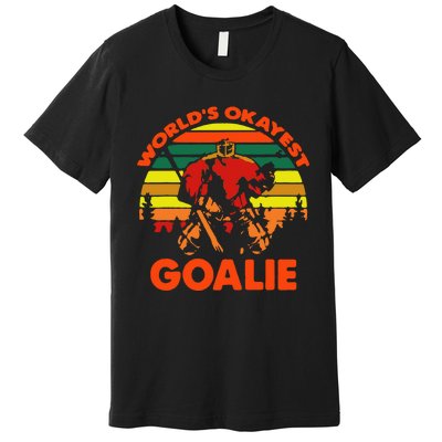 Hockey Worlds Okayest Goalie Vintage Premium T-Shirt