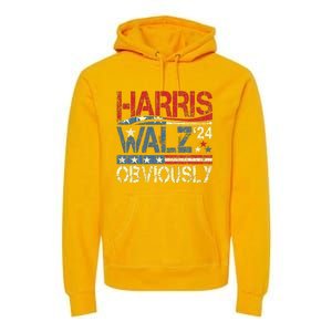 Harris Walz Obviously! Harris Waltz 2024 Election Premium Hoodie