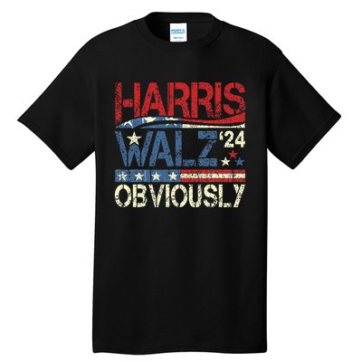 Harris Walz Obviously! Harris Waltz 2024 Election Tall T-Shirt