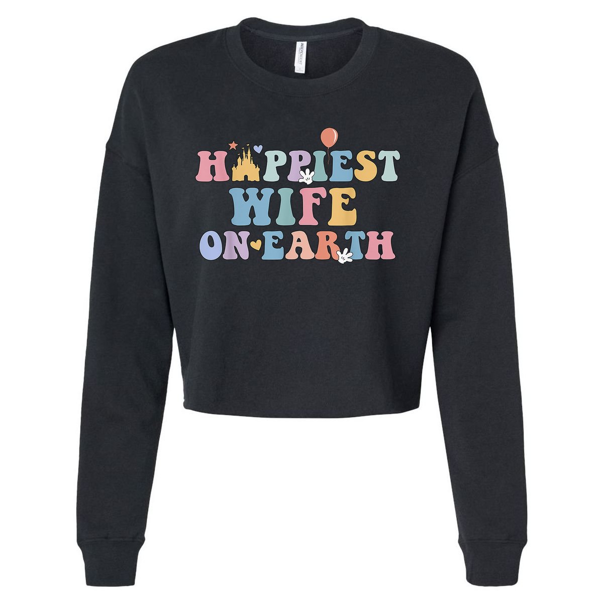 Happiest Wife On Earth Couple Trip Honeymoon Vacation Cropped Pullover Crew
