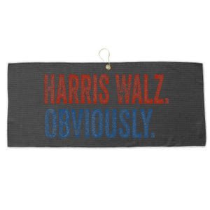 Harris Walz. Obviously.. Kamala Harris Tim Walz 2024 Large Microfiber Waffle Golf Towel