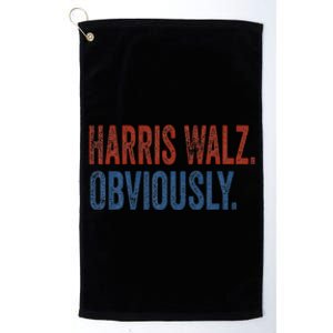 Harris Walz. Obviously.. Kamala Harris Tim Walz 2024 Platinum Collection Golf Towel