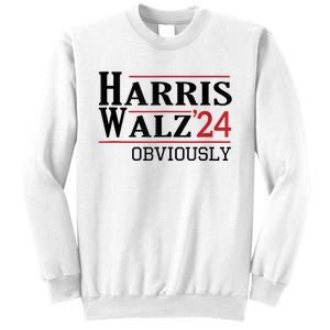 Harris Walz Obviously 2024 Harris Tim Walz Waltz 2024 Sweatshirt