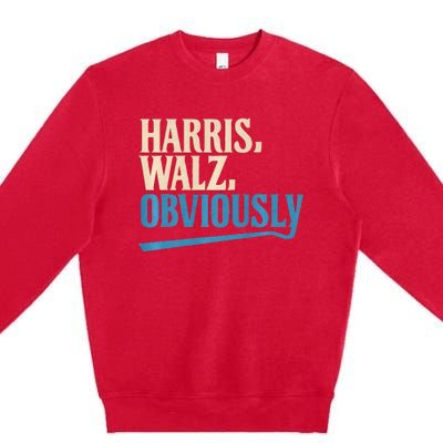 Harris Walz Obviously Election 2024 Premium Crewneck Sweatshirt