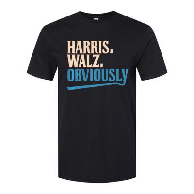 Harris Walz Obviously Election 2024 Softstyle CVC T-Shirt