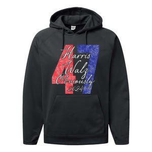 Harris Walz Obviously 2024 Kamala Harris 47th President Performance Fleece Hoodie