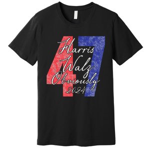 Harris Walz Obviously 2024 Kamala Harris 47th President Premium T-Shirt