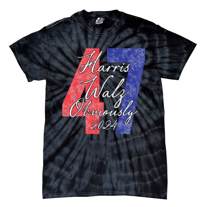 Harris Walz Obviously 2024 Kamala Harris 47th President Tie-Dye T-Shirt