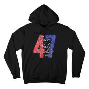 Harris Walz Obviously 2024 Kamala Harris 47th President Tall Hoodie