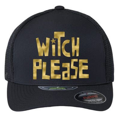 Halloween Witch Please Abh059 Gift Flexfit Unipanel Trucker Cap