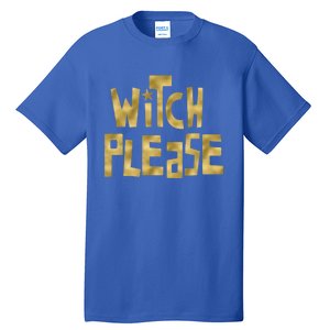 Halloween Witch Please Abh059 Gift Tall T-Shirt