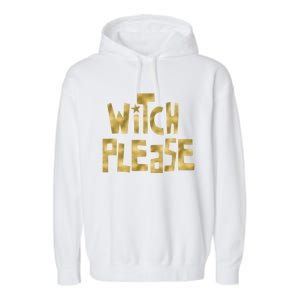 Halloween Witch Please Abh059 Gift Garment-Dyed Fleece Hoodie