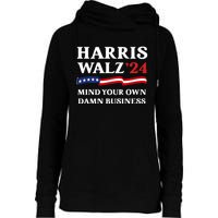 Harris Waltz President Election Patriotic 2024 Mind Your Own Damn Business Funny Womens Funnel Neck Pullover Hood