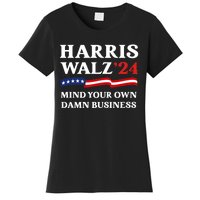 Harris Waltz President Election Patriotic 2024 Mind Your Own Damn Business Funny Women's T-Shirt