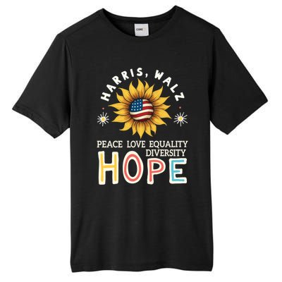 Harris Walz Peace Love Equality Diversity Hope Sunflower Gift Tall Fusion ChromaSoft Performance T-Shirt