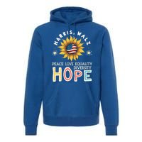 Harris Walz Peace Love Equality Diversity Hope Sunflower Gift Premium Hoodie