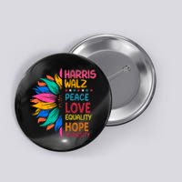 Harris Walz Peace Love Equality Hope Diversity Button