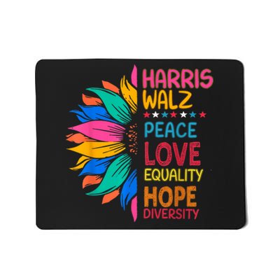 Harris Walz Peace Love Equality Hope Diversity Mousepad