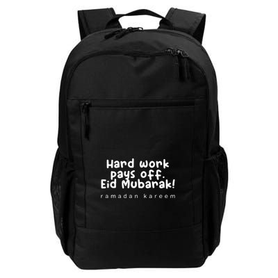 Hard Work Pays Off Eid Mubarak Gift For Ramadan Mubarak Backpack
