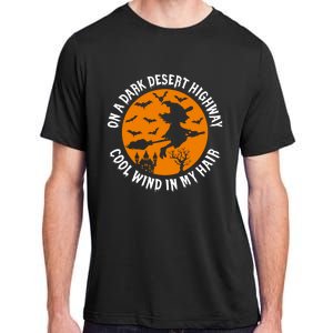 Halloween Witch Riding Broom On A Dark Desert Highway Gift Adult ChromaSoft Performance T-Shirt