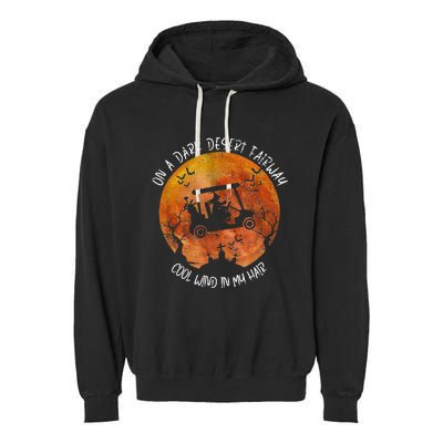 Halloween Witch Riding Golf Cart On A Dark Desert Fairway Garment-Dyed Fleece Hoodie