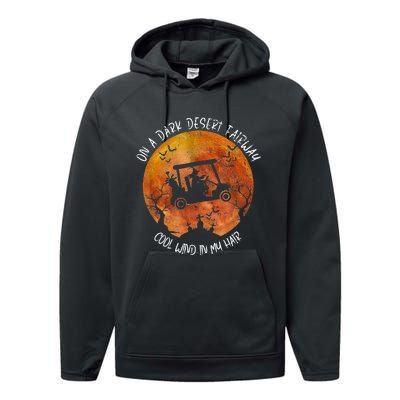 Halloween Witch Riding Golf Cart On A Dark Desert Fairway Performance Fleece Hoodie