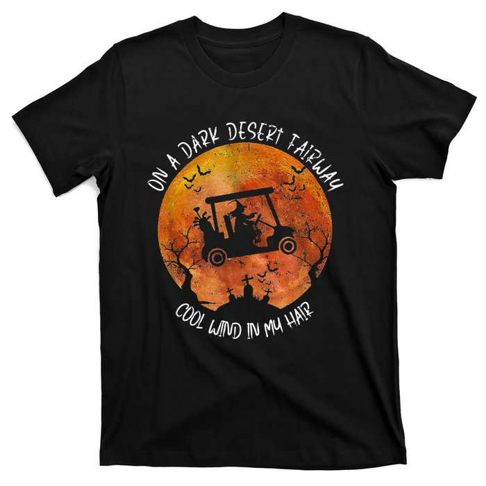 Halloween Witch Riding Golf Cart On A Dark Desert Fairway T-Shirt