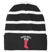 Hung Well Raunchy Christmas Dirty Christmas Party Joke Striped Beanie with Solid Band