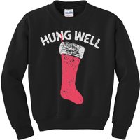 Hung Well Raunchy Christmas Dirty Christmas Party Joke Kids Sweatshirt